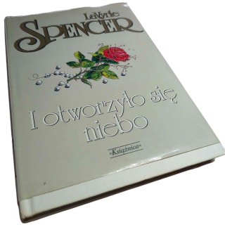 I OTWORZYŁO SIĘ NIEBO LaVyrle Spencer