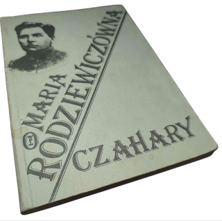CZAHARY Maria Rodziewiczówna