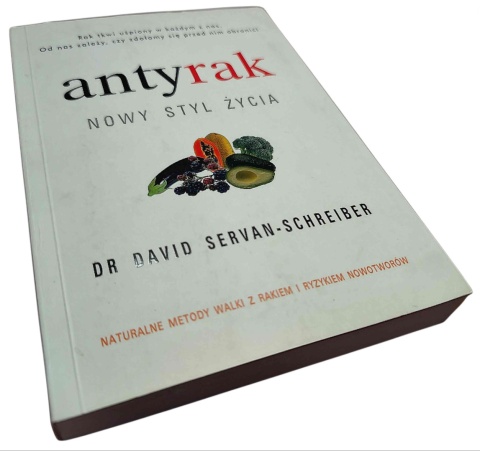 ANTYRAK. NOWY STYL ŻYCIA David Servan-Schreiber