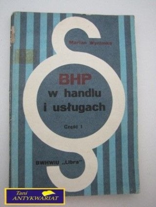 BHP W HANDLU I USŁUGACH CZ. I M. Wynimko