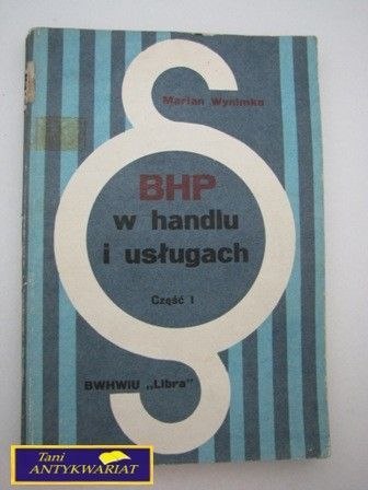 BHP W HANDLU I USŁUGACH CZ. I M. Wynimko