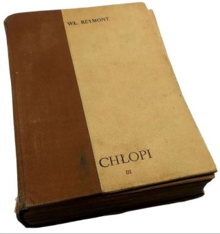 CHŁOPI; Wł. St. Reymont. T.III-Pisma 11