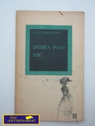 DOBRA PANI, ABC E. Orzeszkowa
