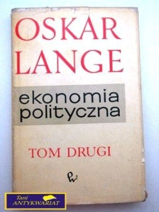 EKONOMIA POLITYCZNA TOM II Oskar Lange