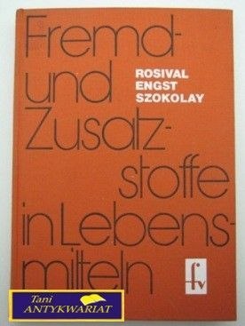 FREMDUND ZUSALZSTOFFE IN LEBENSMITTELN