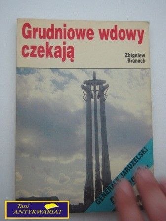 GRUDNIOWE WDOWY CZEKAJĄ Zbigniew Branach