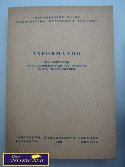 INFORMATOR DLA KANDYDATÓW NA STUDIA DOKTORANCKIE