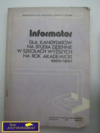 INFORMATOR DLA KANDYDATÓW NA STUDIA DZIENNE 80/81