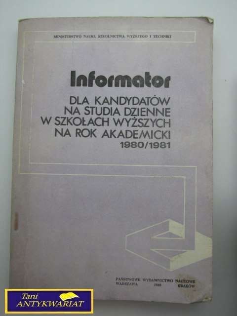 INFORMATOR DLA KANDYDATÓW NA STUDIA DZIENNE 80/81