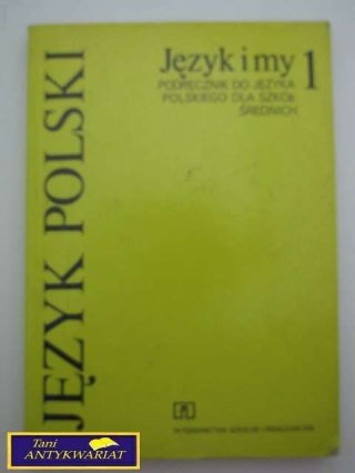 JĘZYK POLSKI JĘZYK I MY 1 PODRĘCZNIK