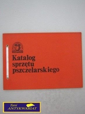KATALOG SPRZĘTU PSZCZELARSKIEGO