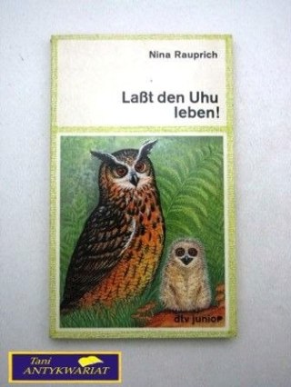 LAST DEN UHU LEBEN!
