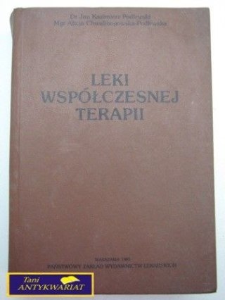 LEKI WSPÓŁCZESNEJ TERAPII Praca zbiorowa