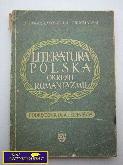 LITERATURA POLSKA OKRESU ROMANTYZMU