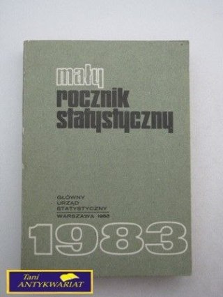 MAŁY ROCZNIK STATYSTYCZNY 1983