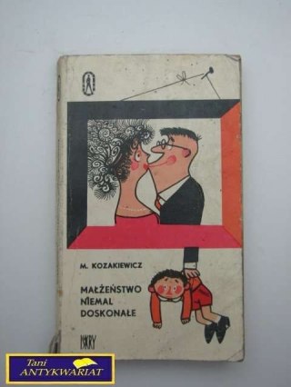 MAŁŻEŃSTWO NIEMAL DOSKONAŁE