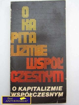 O KAPITALIZMIE WSPÓŁCZESNYM