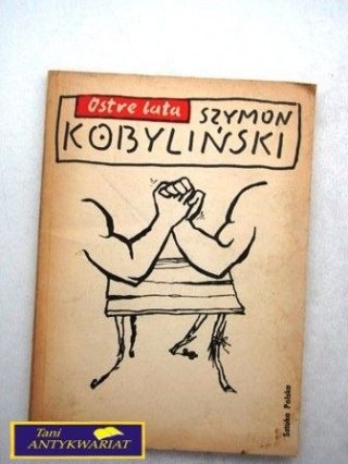 OSTRE LATA Szymon Kobyliński