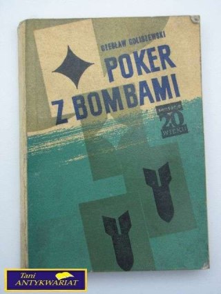 POKER Z BOMBAMI Cz. Goliszewski