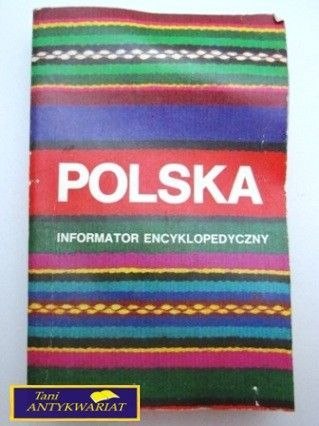 POLSKA INFORMATOR ENCYKLOPEDYCZNY
