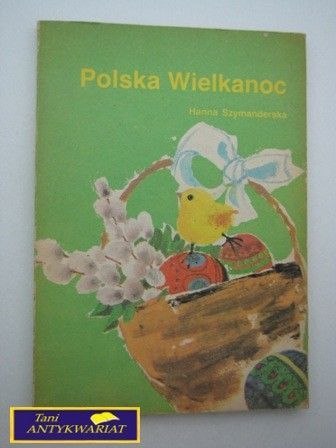 POLSKA WIELKANOC Hanna Szymanderska