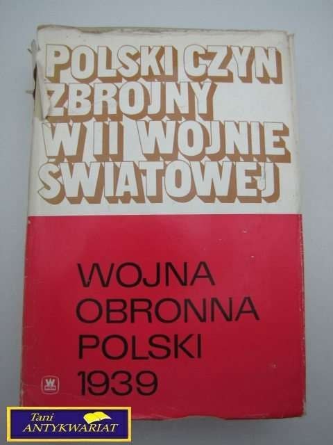 POLSKI CZYN ZBROJNY W II WOJNIE ŚWIATOWEJ