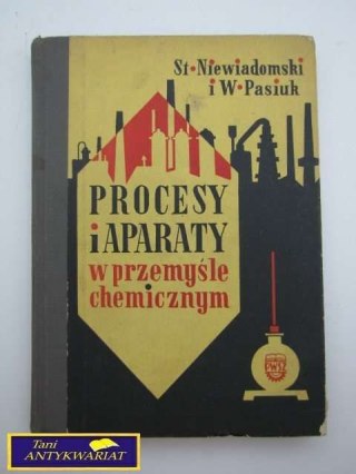 PROCESY I APARATY W PRZEMYŚLE CHEMICZNYM