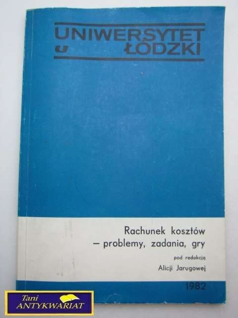 RACHUNEK KOSZTÓW - PROBLEMY, ZADANIA, GRY
