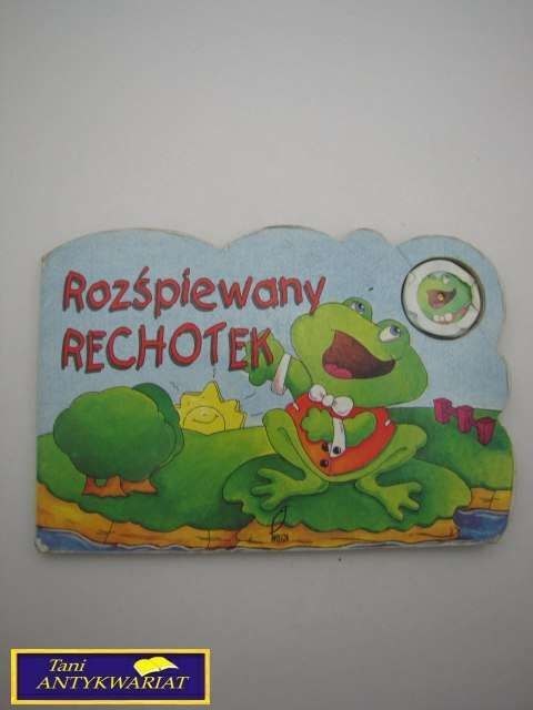ROZŚPIEWANY RECHOTEK