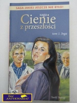 SAGA CIENIE Z PRZESZŁOŚCI TOM 1 INGA