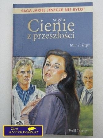 SAGA CIENIE Z PRZESZŁOŚCI TOM 1 INGA