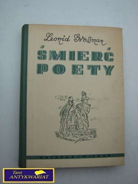 ŚMIERĆ POETY Leonid Grossman
