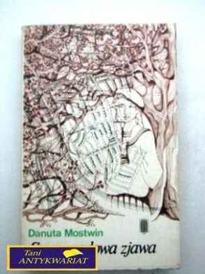 SZMARAGDOWA ZJAWA Danuta Mostwin