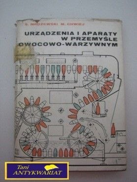 URZĄDZENIA I APARATY W PRZEMYŚLE OWOCOWO-WARZYWN