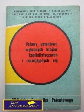USTAWY PATENTOWE WYBRANYCH KRAJÓW KAPITALISTYCZNY