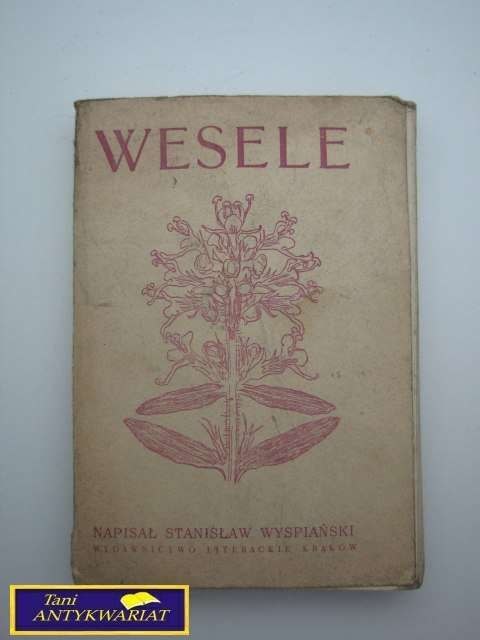 WESELE - Stanisław Wyspiański