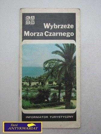 WYBRZEŻE MORZA CZARNEGO INFORMATOR TURYSTYCZNY