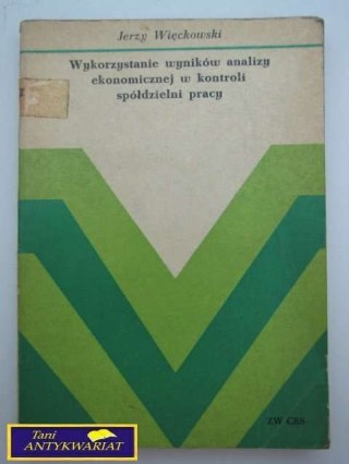 WYKORZYSTANIE WYNIKÓW ANALIZY EKONOMICZNEJ ...