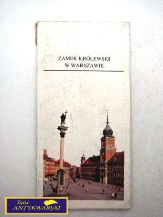 ZAMEK KRÓLEWSKI W WARSZAWIE