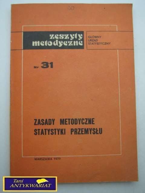 ZASADY METODYCZNE STATYSTYKI PRZEMYSŁU NR 31
