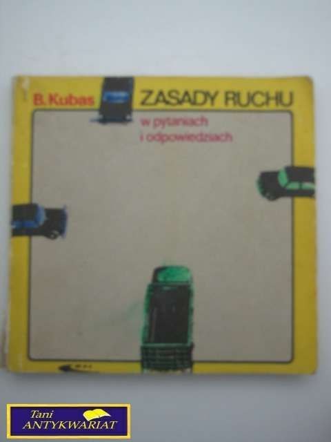 ZASADY RUCHU - B.Kubas