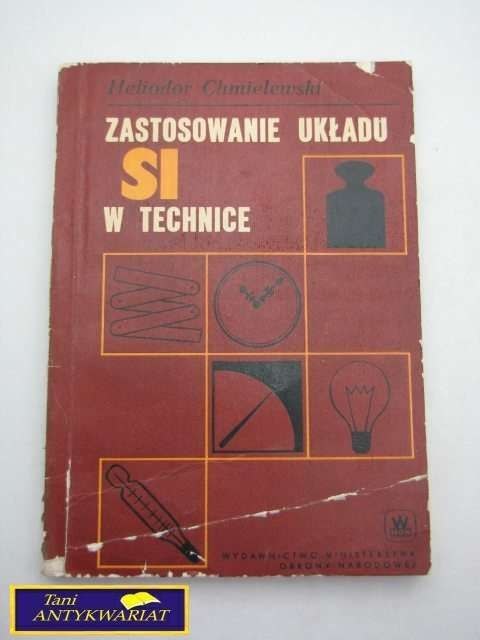 ZASTOSOWANIE UKŁADU SI W TECHNICE