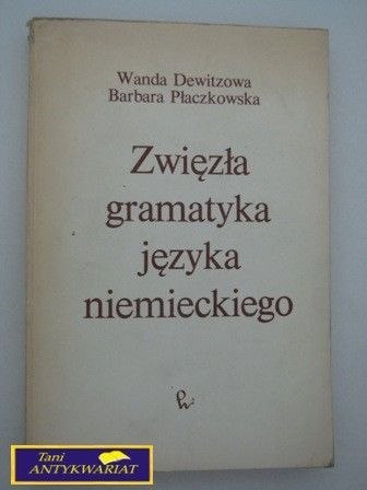 ZWIĘZŁA GRAMATYKA JĘZYKA NIEMIECKIEGO