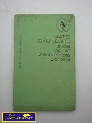 ŻYCIE I OPINIE ZACHARIASZA LICHTERA