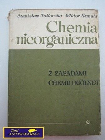 CHEMIA NIEORGANICZNA Z ZASADAMI CHEMII OGÓLNEJ