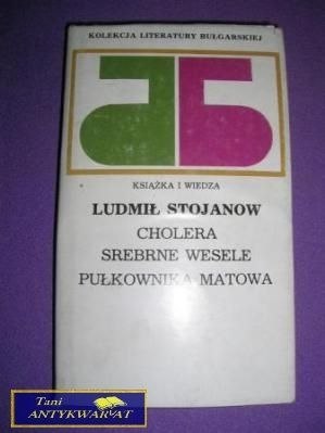 CHOLERA SREBRNE WESELE PUŁKOWNIKA MATOWA