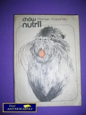 CHÓW NUTRII - Roman Kopański