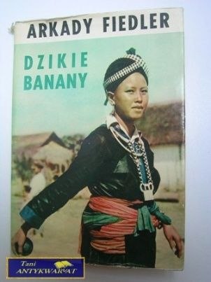 DZIKIE BANANY Arkady Fiedler