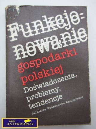 FUNKCJONOWANIE GOSPODARKI POLSKIEJ