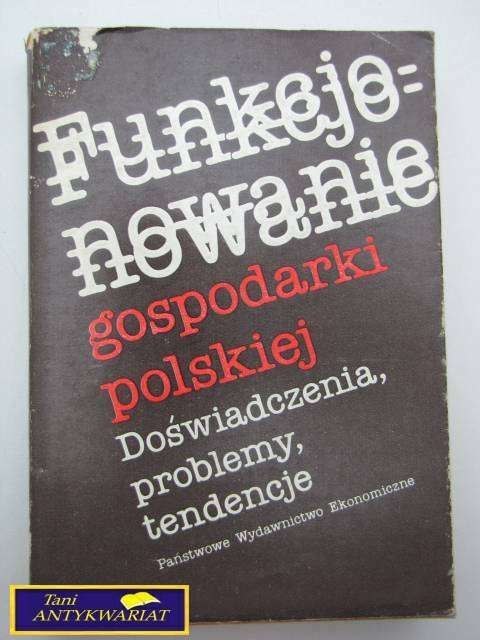 FUNKCJONOWANIE GOSPODARKI POLSKIEJ